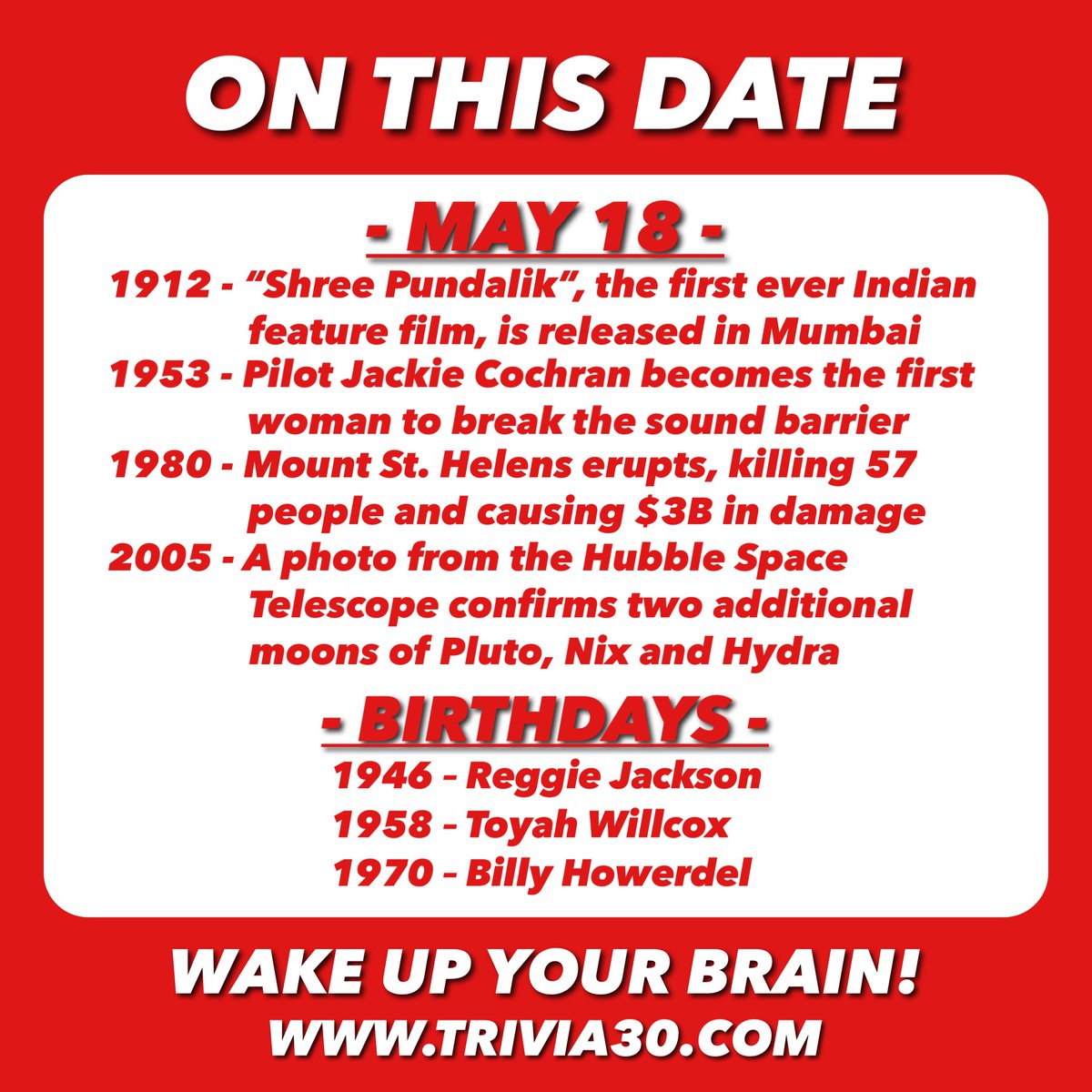 Here's your OTD trivia for 5/18... Have a great Saturday and we will see you all soon! #trivia30 #wakeupyourbrain #Mumbai #Bollywood #HERstory #MountSaintHelens #volcano #Hubble #Pluto #ReggieJackson #ToyahWillcox #BillyHowerdel #APerfectCircle
