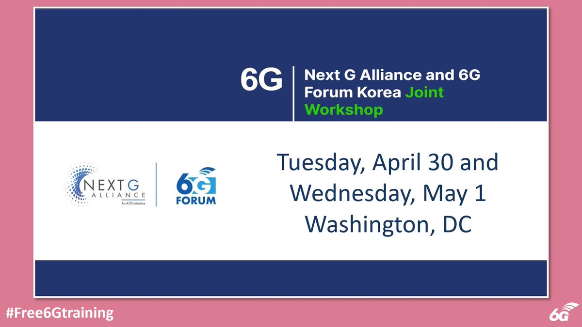 Free 6G Training: ATIS' Next G Alliance and 6G Forum Korea Joint Workshop - free6gtraining.com/2024/05/atis-n… #Free6Gtraining #6G #5G #B5G #5GAdvanced #3G4G5G #ATIS #NGA #USA #NorthAmerica #5Gforum #6Gforum #SouthKorea #Spectrum #ETRI #TTA #AIML #6GTechnologies