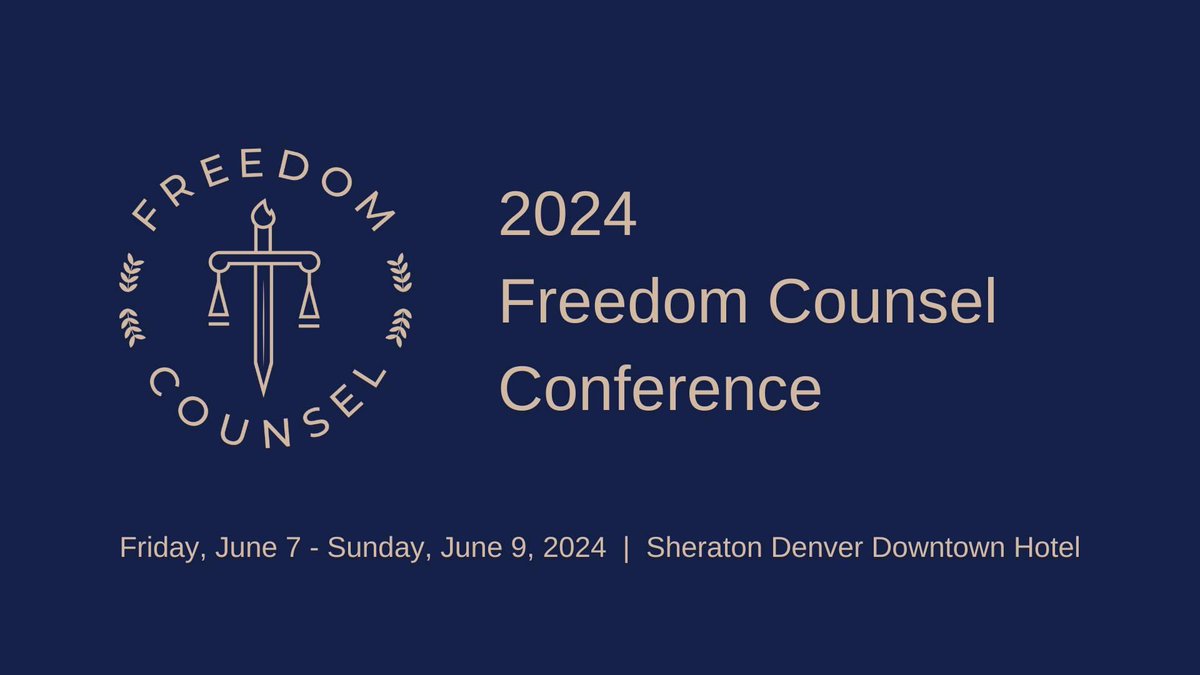 Please share! We would love to get a few more people to join us at Freedom Counsel Conference 2024! freedomcounsel.org