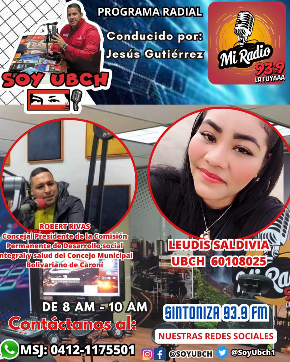 📻Te invitamos a SINTONIZAR ESTE SÁBADO 18 de  MAYO de 08:00AM a las 10:00AM "SOY UBCH*" por 
*MI RADIO** *93.9FM.🎙

#LaEsperanzaEstaEnLaCalle
<a href="/SOYUBCH1/">JESUS GUTIERREZ</a>

Prensa #Concejal Roberth Rivas

#guayaneses #Guayana #CiudadGuayana #Pzo #puertoordaz #noticias #politica #información