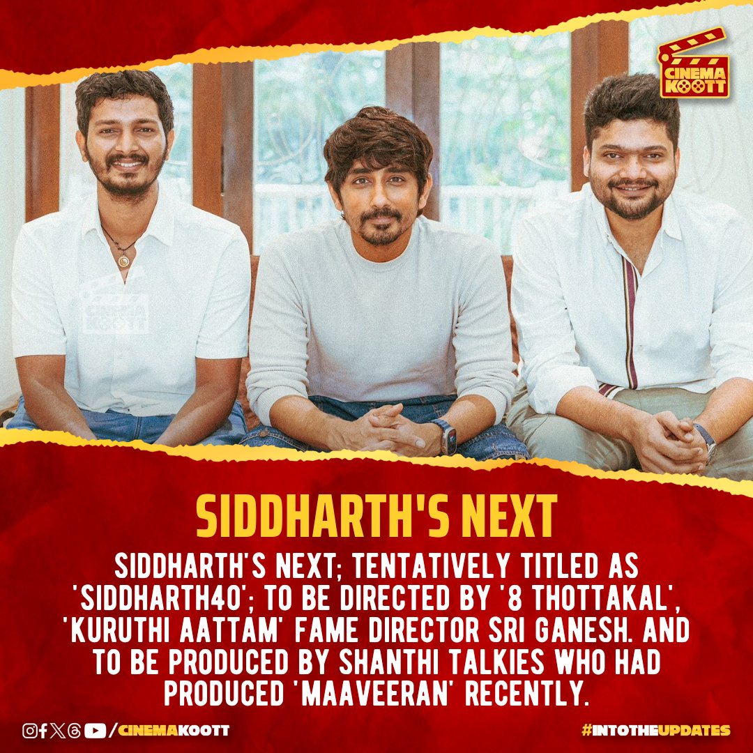 #Siddharth40 Announced 

#Siddharth #SriGanesh #ShanthiTalkies 

_
#intotheupdates #cinemakoott
