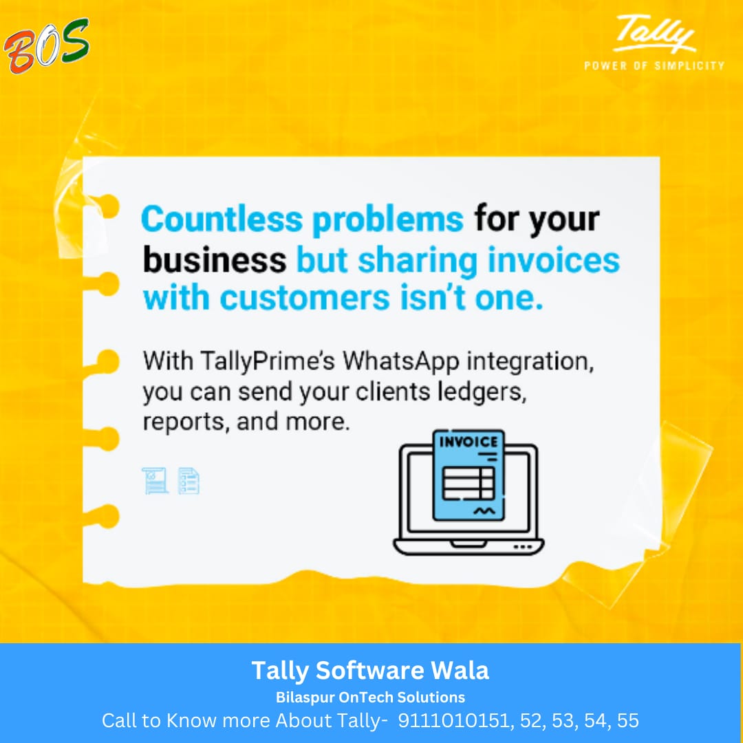 Stay connected and keep your clients informed with TallyPrime. Seamlessly share invoices and reports via WhatsApp, ensuring smooth communication with your clients.

 #tallykorba #tallybilaspur #tallychhattisgarh #tallysoftwarewala #bilaspurontechsolutions #thinktallythinkbos