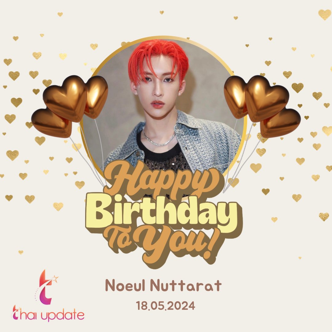 Happy birthday to #NoeulNuttarat #NoeulHBD25Years #NoeulSunset25thBirthday #MagentaBoy 🎂