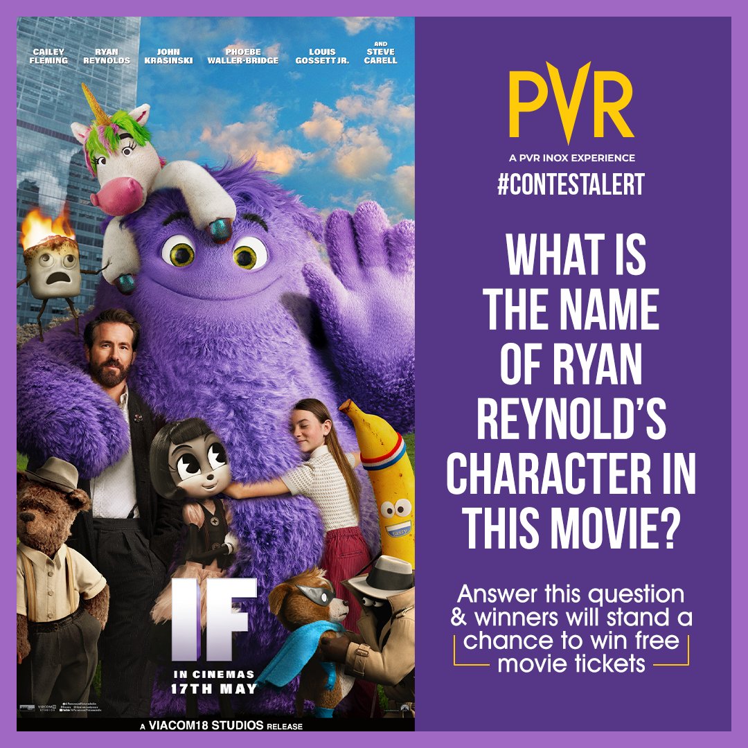 Your IFs are here! Meet them on the big screen near you. Answer a simple question and stand a chance to win free movie tickets! Steps: 1: Share your answer in the comments 2: Tag PVR CINEMAS and your friends 3: Tag #IFMovieAtPVR contest & follow us Now screening at PVR INOX!