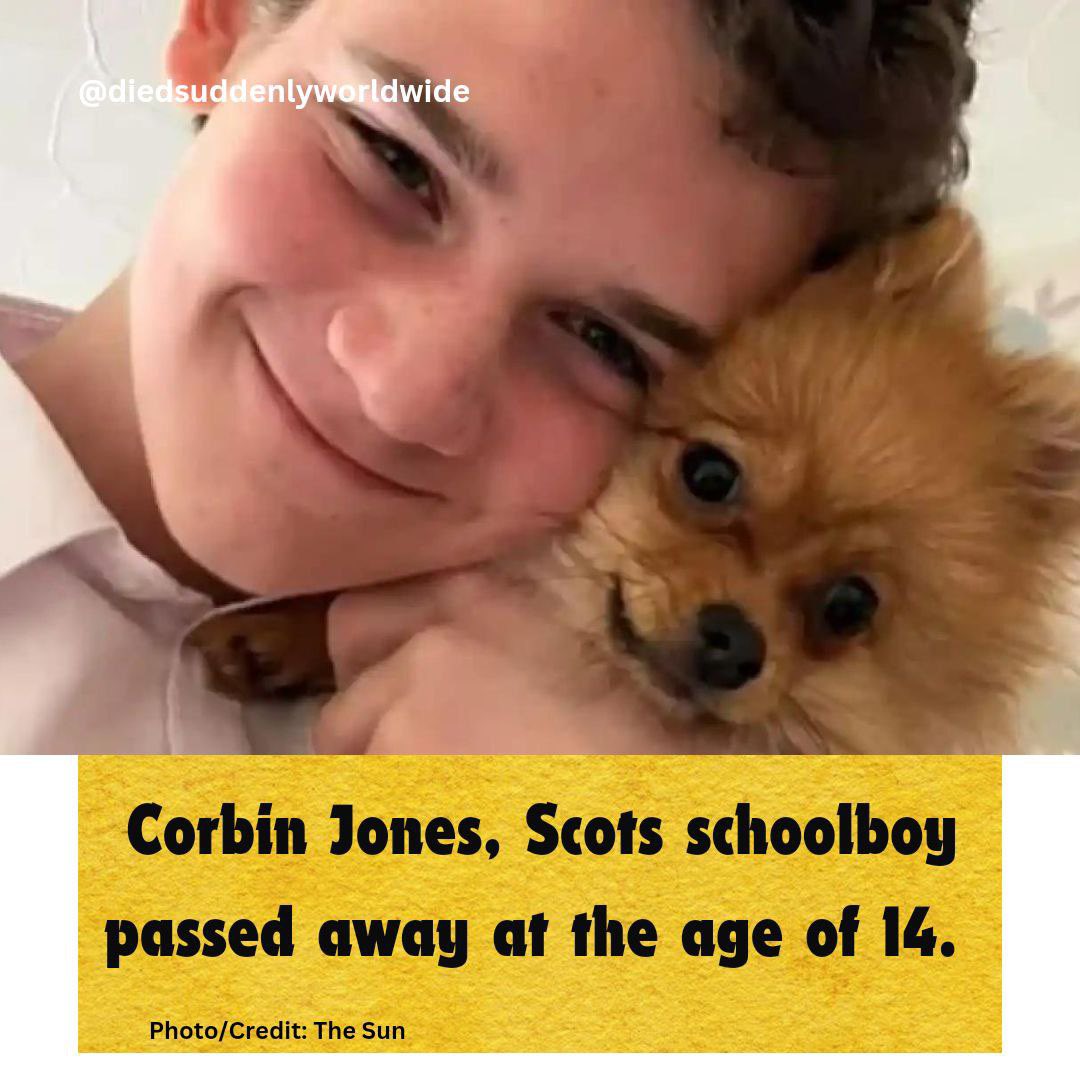 R.I.P Corbin Jones

Corbin Jones, a Scots schoolboy has passed away after collapsing while playing a game of football.

Died: Age 14 (May 11, 2024 - Larkhall, South Lanarkshire, UK)