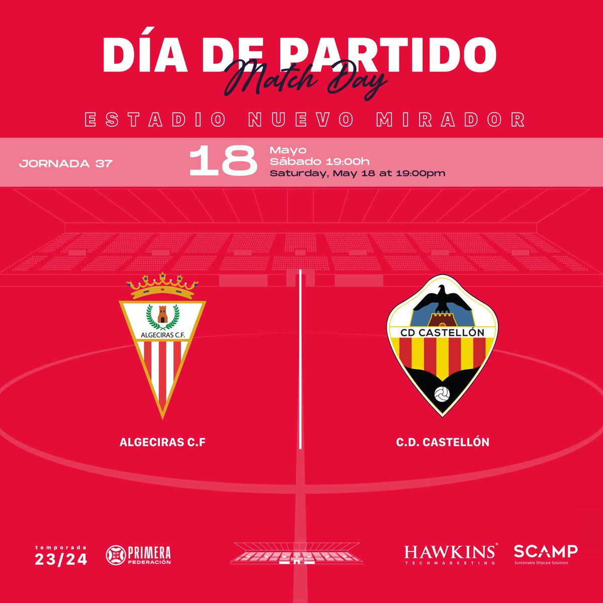 ⚽️𝗗𝗜𝗔 𝗗𝗘 𝗣𝗔𝗥𝗧𝗜𝗗𝗢 // Match Day ⚽️ 📆 Sábado 18 de Mayo ⏰ 19:00 Hrs 📍 Estadio Nuevo Mirador ⚽️ #Jornada37 #AlgecirasCastellón #ThisisACF #CrecemosContigo #HechosParaGanar