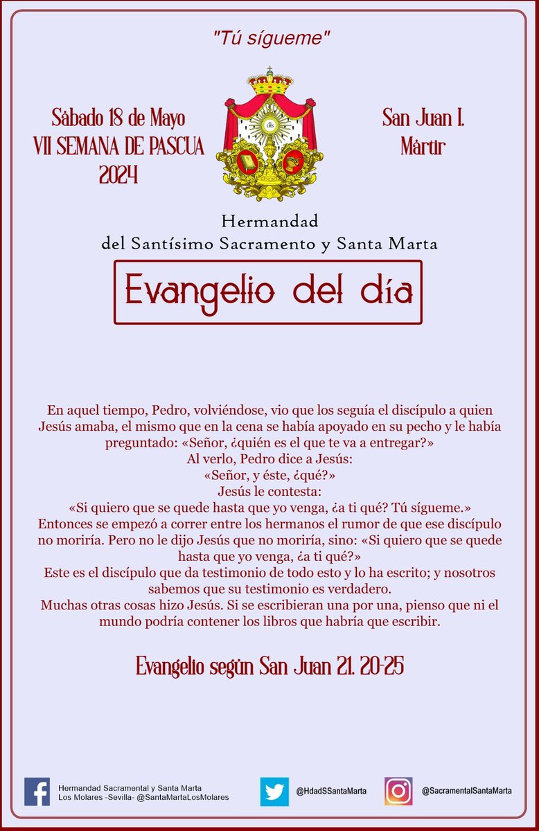 #EvangelioDelDia | Sábado 18 de mayo. SAN JUAN I, MÁRTIR. TIEMPO PASCUAL. Evangelio según San Juan @EvangelizarSev