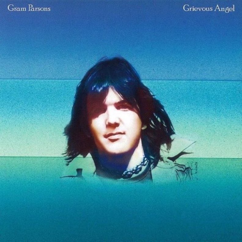 #albumsyoumusthear Gram Parsons - Grievous Angel - 1974