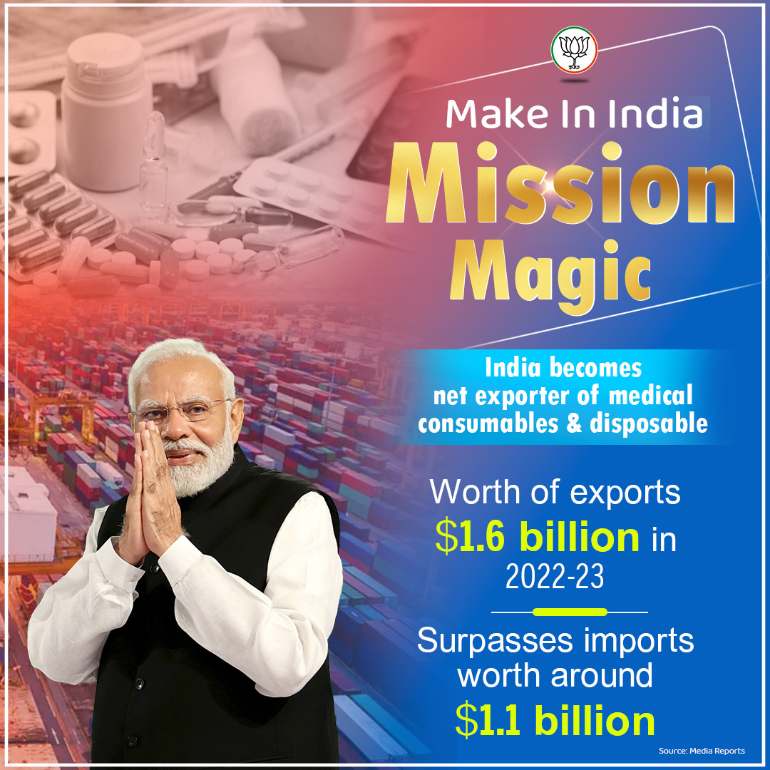 #MakeInIndia Mission receives massive success as India becomes net exporter of medical consumables & disposables worth $1.6 billion in 2022-23.

#ModiAgain2024