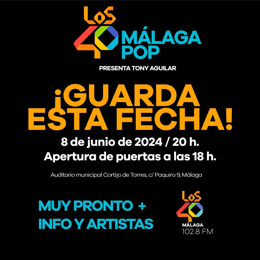 ATENCIÓN MÁLAGA 🔴 El próximo sábado 8 de junio vuelve #Los40MálagaPop. Sigue escuchando @los40malaga para saber quienes subirán a nuestro espectacular escenario!!!! @LOS40AND