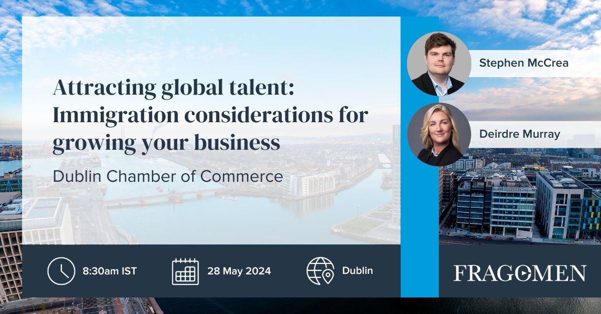Join Fragomen and the @DubCham for a breakfast briefing on how #Ireland's employers can attract global talent and navigate the country's evolving #immigration system. 📅 Date/Time: 28 May | 8:30 am IST 📍 Location: Dublin Chamber ✅ Register: bit.ly/4biOIiX