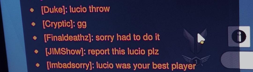 enemy team defending me bc my team doesn't understand the value of lucio is fucking insane like rip