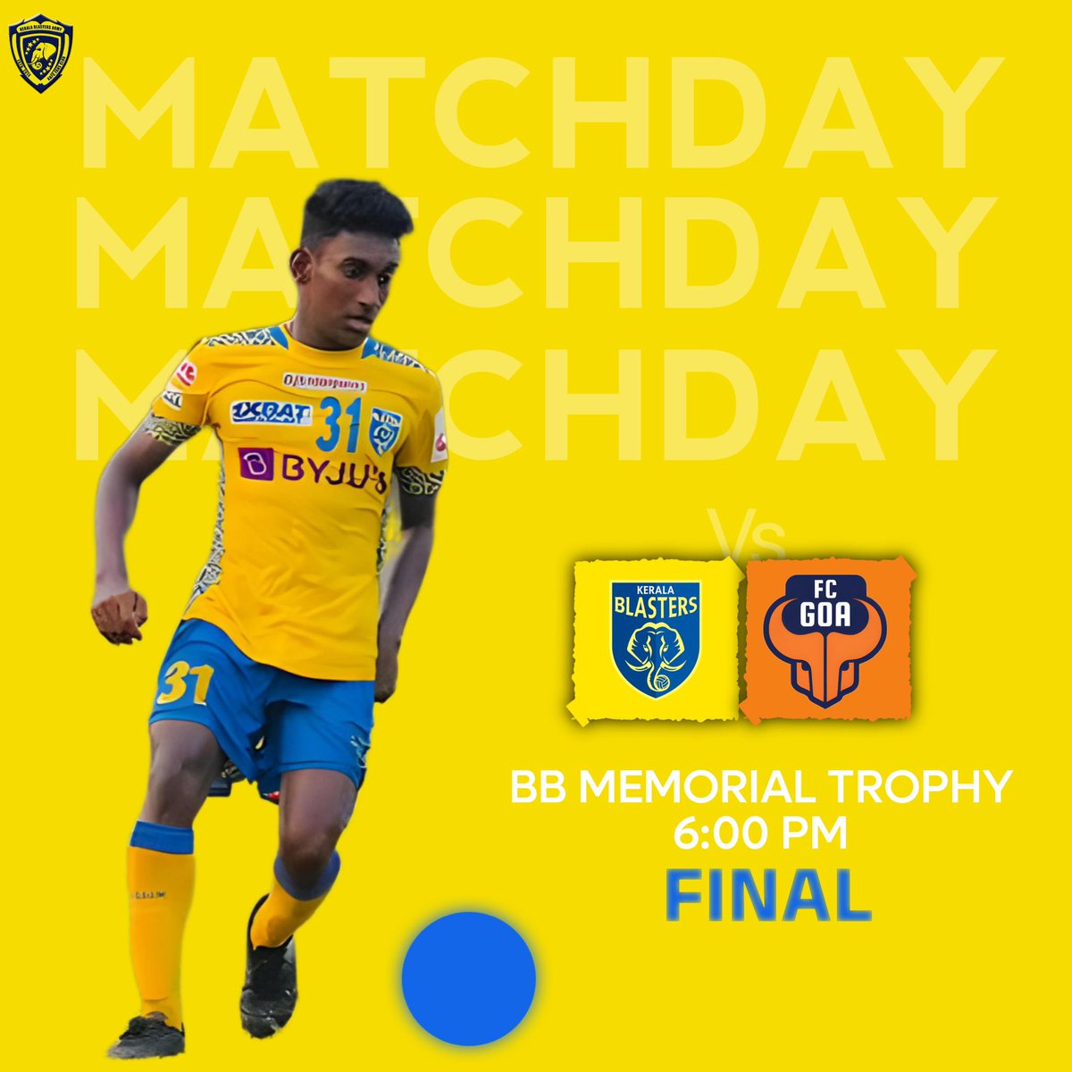 𝐌𝐚𝐭𝐜𝐡 𝐃𝐚𝐲 ! Our Boys are ready for the Final Fight on BB Memorial Trophy, Let’s Go Boys💪🏻💛 . #Yennumoppamkbarmy #Keralablastersarmy #Keralablasters #ISL