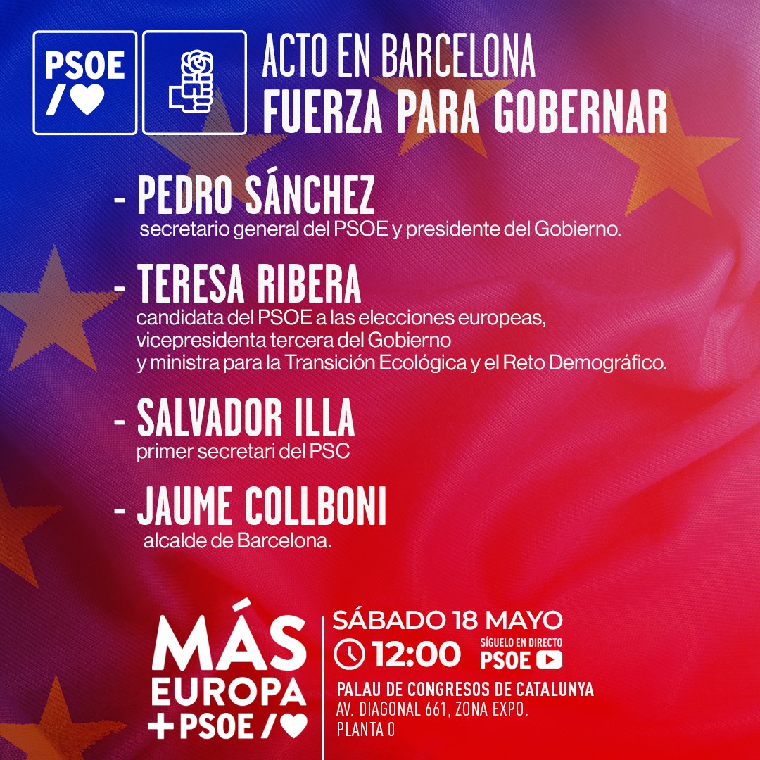 📢 No te pierdas el acto del #PSOE desde Barcelona. 📍 ⌚ A partir de las 12:00h. Intervienen: 🌹 @sanchezcastejon 🌹 @Teresaribera 🌹 @salvadorilla 🌹 @jaumecollboni ▶️ Síguelo en directo desde aquí: youtube.com/live/rPxfP-f1M… #MásEuropa