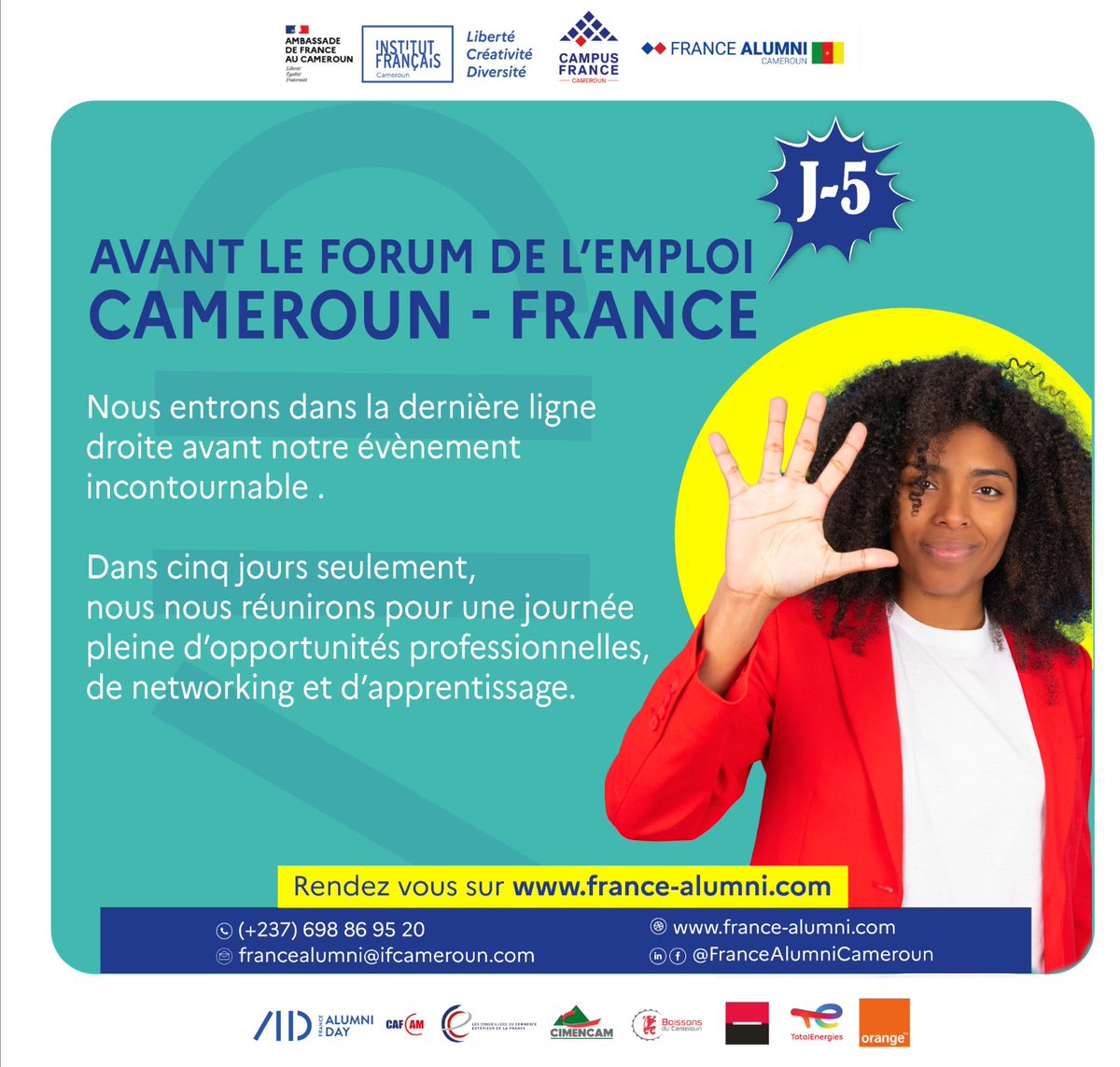 🚀📆 J-5 avant le Forum de l'emploi 🇨🇲-🇫🇷 2024 ! 🌟

🔎 Restez à l'affût pour plus de détails sur les horaires, les inscriptions et les opportunités qui vous attendent lors du Forum de l’emploi 🇨🇲-🇫🇷 2024.

 Nous avons hâte de vous retrouver dans cinq jours !
#francealumniday