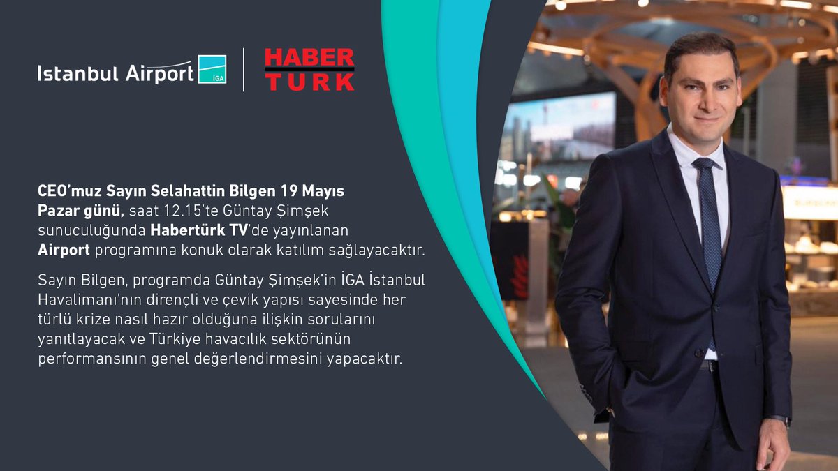 CEO'muz @selahattin_blgn 19 Mayıs Pazar günü, saat 12.15'te @HaberturkTV'de yayınlanacak olan 'Airport' programının konuğu olacaktır. ✈️📺 Programı izlemek için: 👉 haberturk.com/canliyayin