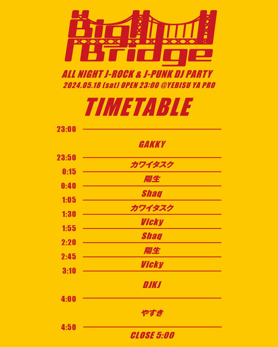 BigBridge_okym's tweet photo. 今夜！5/18 sat Open 23:00

邦楽ROCK DJイベント
Big Bridge！

Adv 1500
※ドリンク代600円別途要
※バンドTシャツ着用で前売り料金でご入場いただけます！

DJ's : DJKJ / GAKKY / Vicky / やすき / Shaquans / 陽生 / カワイタスク

今回も朝までよろしくお願い致します！
https://t.co/BOzShVI1tQ https://t.co/EKSnTsy7bB