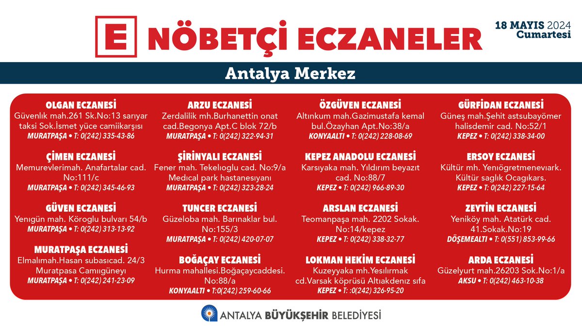 18 Mayıs 2024 #Cumartesi Antalya'daki Nöbetçi Eczaneler 💊 Sağlıklı ve mutlu günler dileriz.