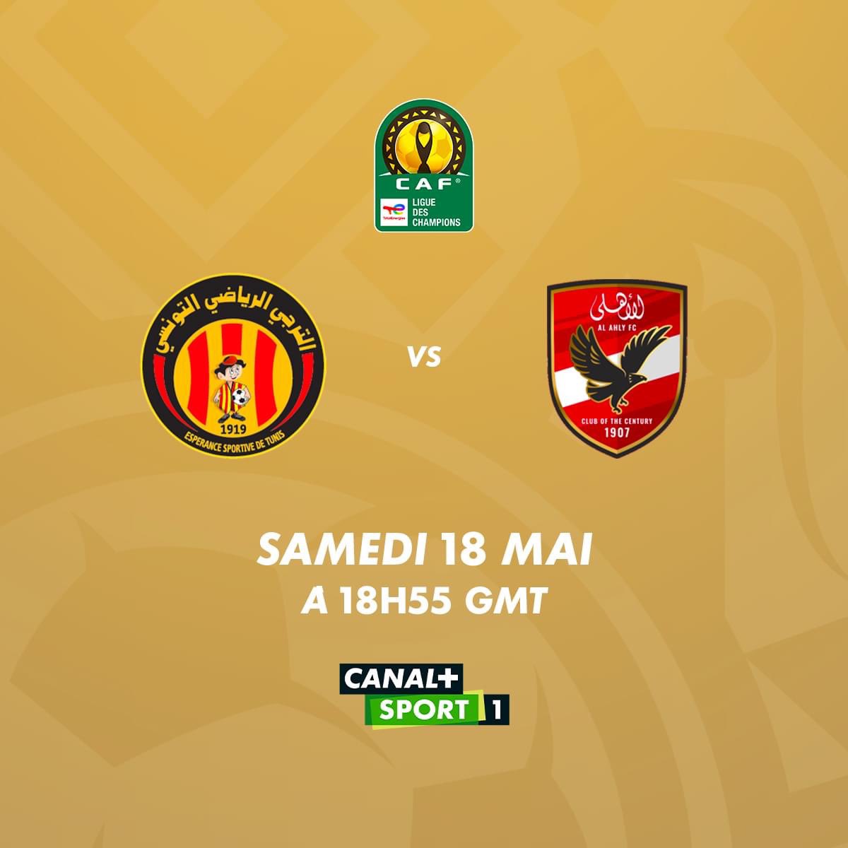 RDV dès 18h30 GMT sur Canal+Sport 1 @cplussportafr pour l’avant-match de cette finale Aller de la Ligue des Champions de la CAF @CAFCLCC Espérance Sportive de Tunis 🇹🇳 vs Al Ahly SC 🇪🇬 @ESTuniscom @AlAhly en compagnie de @foussenidiawara @frank_simon @SergioAKP et @Lgatounes