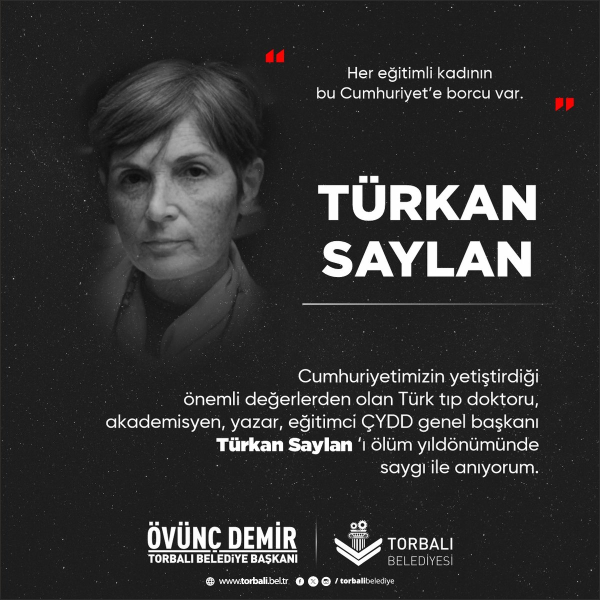 Hayatını Cumhuriyet değerlerine ve Atatürk ilkelerine adayan, kadın hakları ve eğitim alanında verdiği mücadele ile kız çocuklarının okuması için insanüstü çaba sarf eden Prof. Dr. Türkan Saylan'ı vefatının 15. yılında saygı ve rahmet ile anıyoruz.