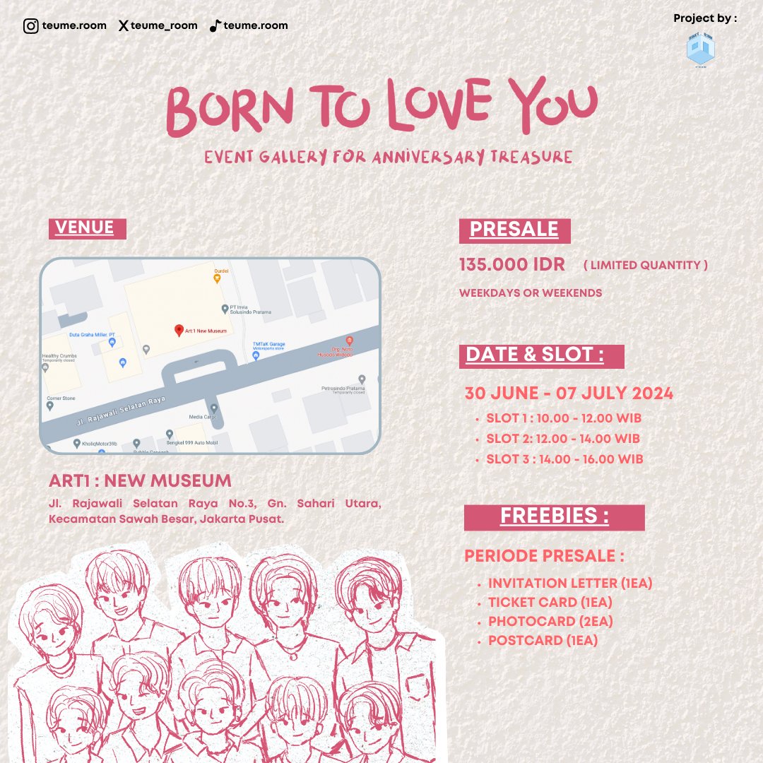 treasuremenfess's tweet photo. PROJECT 4th ANNIVERSARY
Event Gallery for Treasure
-
"Born To Love You”
🔗 Presale : https://t.co/KE1lNPgrRn
📍 Art1:New Museum, jakarta
📆 30 June - 7 July 2024
Presented By @teume_room
#Treasure #트레저 #TeumeRoom #ProjectForTreasure #4thAnniversaryTreasure https://t.co/e4JaAw9O30