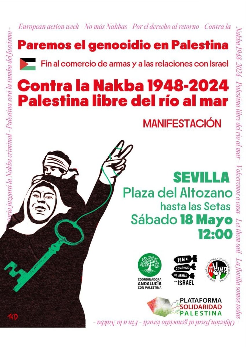 🇵🇸 #Sevillahoy 18 de mayo 12h MANIFESTACIÓN #Andalucía con #Palestina vía @plataforma_con
@CoordinadoraAcP #Seville #Palestine #FREEPALESTİNE #Sevilla #Triana