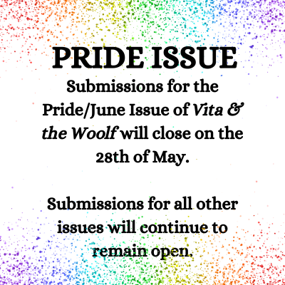 Submissions for the June/Pride Issue will close on the 28th of May.
Submissions for all other issues will remain OPEN

#pride #june #lgbt #lgbtqcommunity #literaryjournal #Literature #open #submission #fiction #poetry #poets #writers #cnf #ff #flashfiction #Nonfiction #artwork