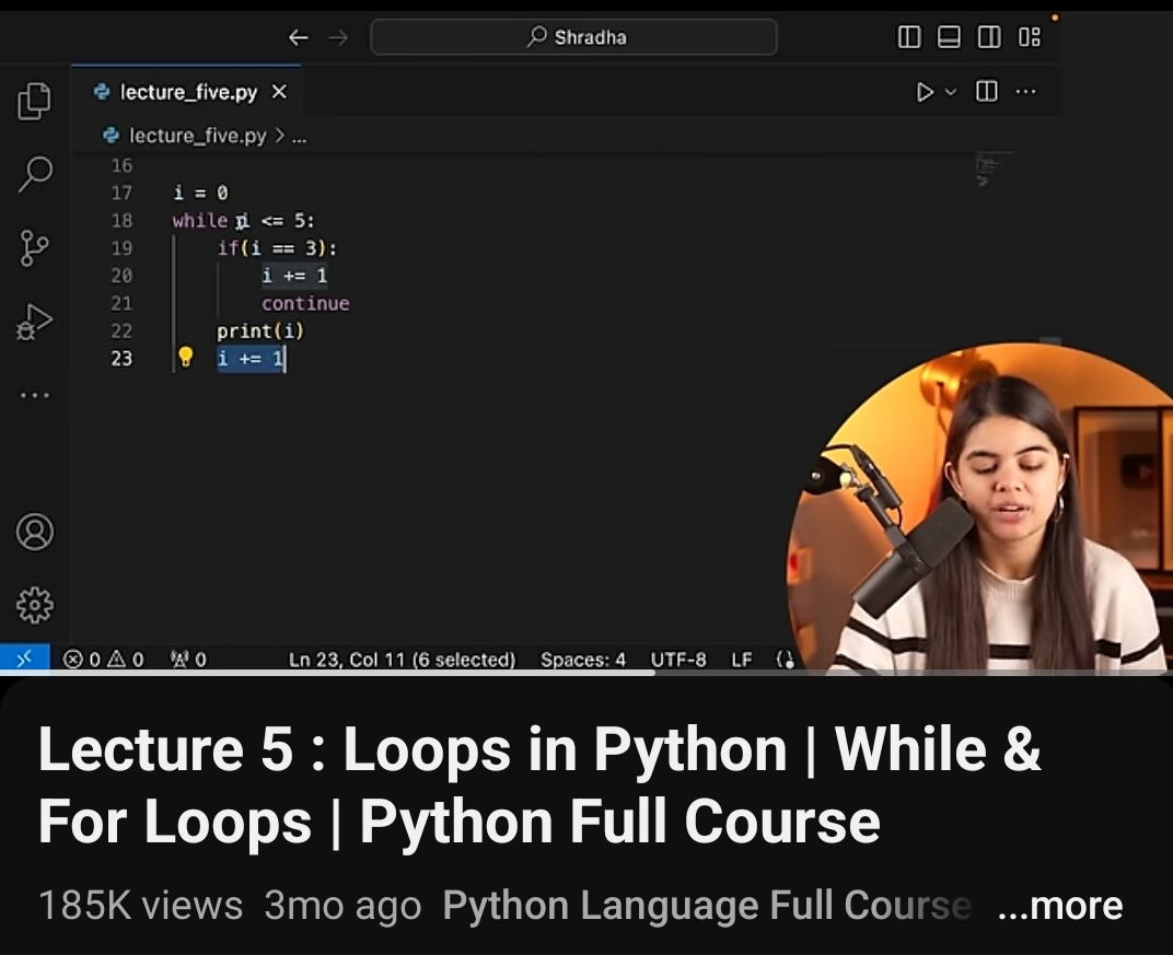 Done with Lecture 5 in the morning. Learned Loops in Python 
#python