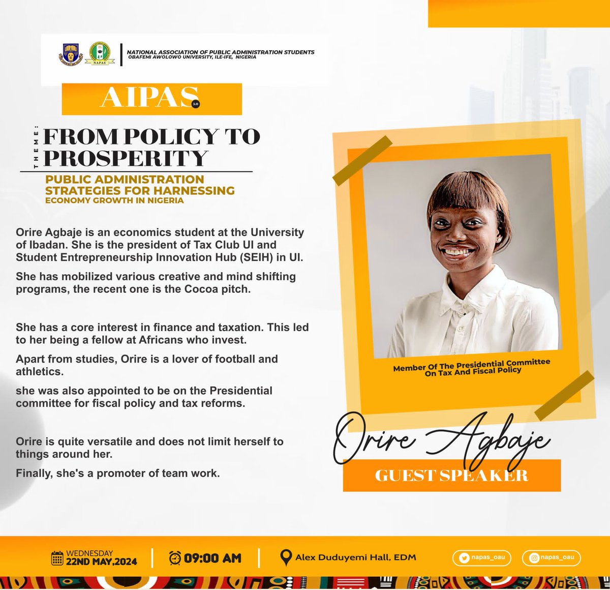 Agbaje Orire is our Guest Speaker for the 5th Annual Ife Public Administration Summit (AIPAS 5.0) scheduled to hold on Wednesday, May 22nd, 2024.