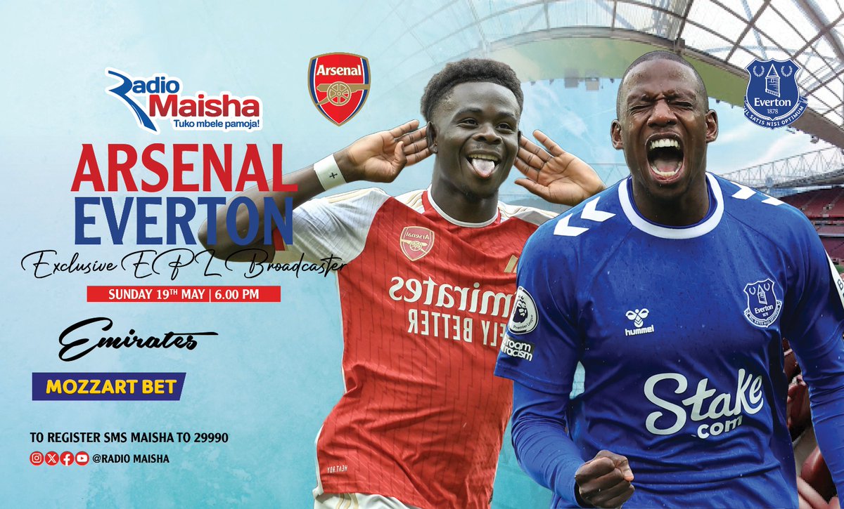 Match Day LIVE!! Arsenal vs Everton will be LIVE on Radio Maisha from 6pm!! #DanadanaViwanjani #HomeOfEPL @mozzartbetkenya