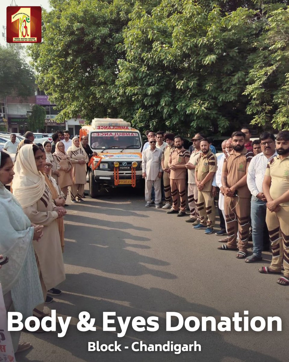 Dera Sacha Sauda volunteers from Chandigarh & Khuian Sarwar, Punjab, have posthumously donated their bodies for medical research and eyes to light up the lives of the blind. Breaking orthodox chains in a selfish era, they bravely contribute to healthcare, benefiting future