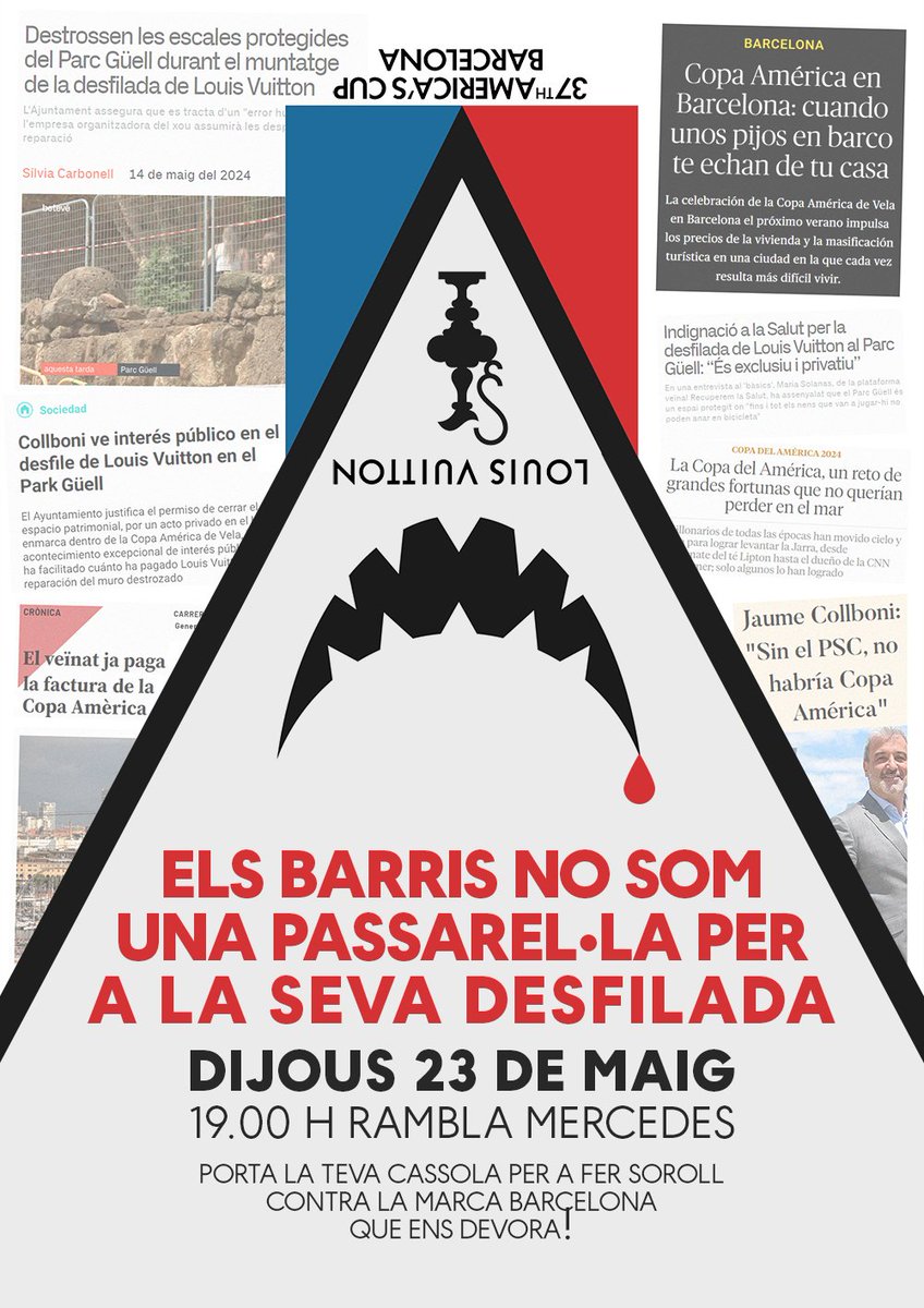 Aquest dijous 23 de maig Els barris no som una passarel·la per a la seva desfilada #NoALaCopaAmèrica #BoicotLouisVuitton Els moviments veïnals i socials convoquem protesta contra la desfilada de Louis Vuitton al Parc Güell
