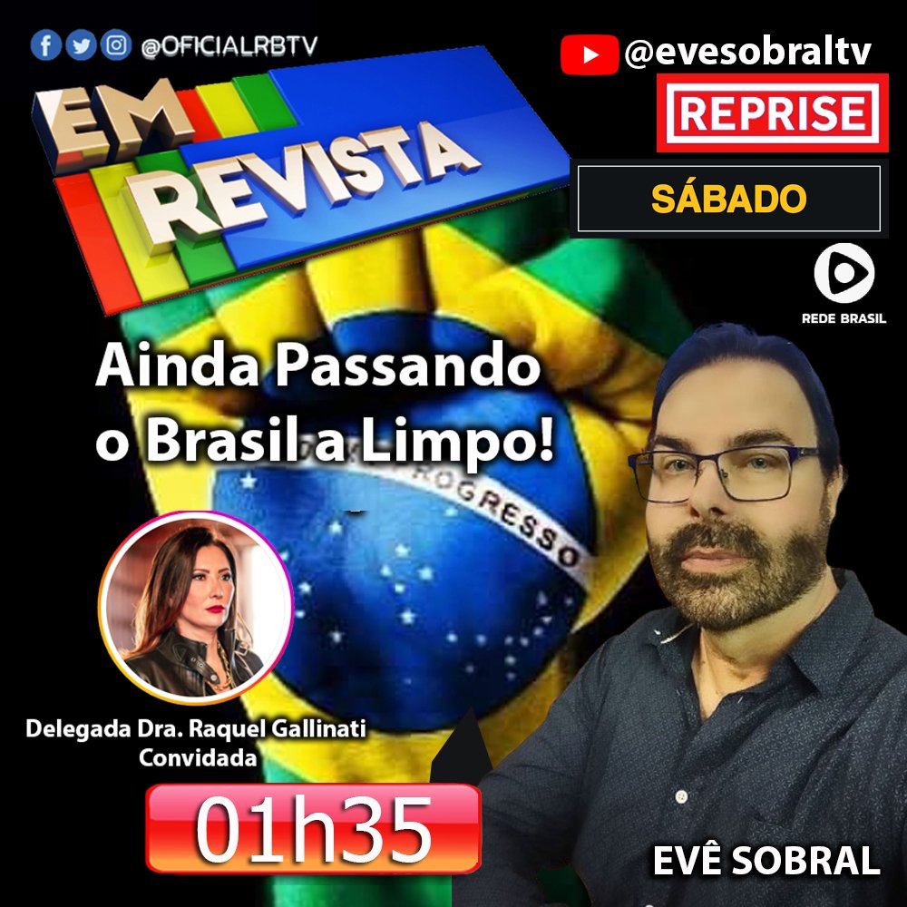 Em Revista: Ainda o Brasil Passado a Limpo Acompanhe pelo App RBPLAY e também pelo site: rbtv.com.br Evê Sobral Em Revista Findi Quiz Spa TV e Trabalhos @OficialRBTV / instagram.com/oficialrbtv / @evesobraltv #OficialRBTV #ProgramaEmRevista #EmRevista #EveSobralTV