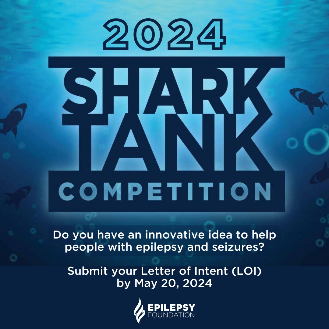 Don't miss the deadline to submit your Letter of Intent for the Epilepsy Foundation's Shark Tank Competition 2024! The finals will be held at the Pipeline Conference on Sept 25-26, 2024, in Atlanta. Submit your entry by May 20, 2024. Details: bit.ly/3HrC1VA