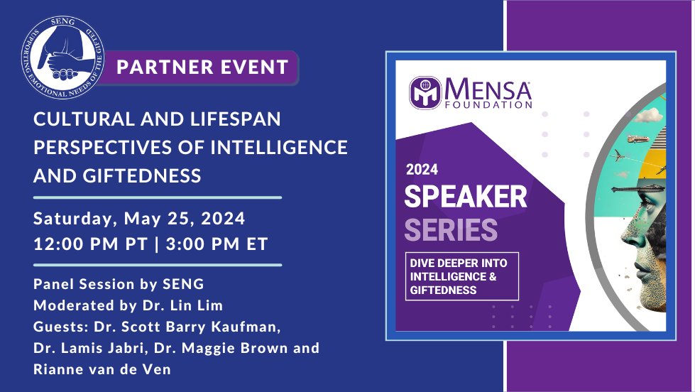 Join SENG and the Mensa Foundation for this Special Panel Discussion moderated by Dr. Lin Lim featuring Dr. Scott Barry Kaufman, Dr. Lamis Jabri, Dr. Maggie Brown and Rianne van de Ven. Learn more and register here: ow.ly/EnFl50RKJlA
