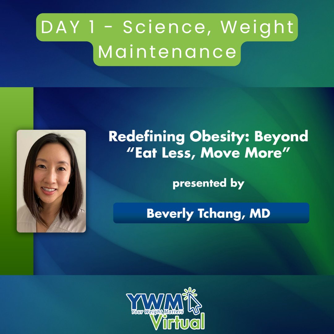 Redefining Obesity: Beyond “Eat Less, Move More”

Speaker: Beverly Tchang, MD

Join Obesity Medicine Specialist Dr. Tchang as she shares the science of obesity and challenges misconceptions about the disease.

ywmconvention.com/ywm-virtual/re…

#YourWeightMattersVirtual