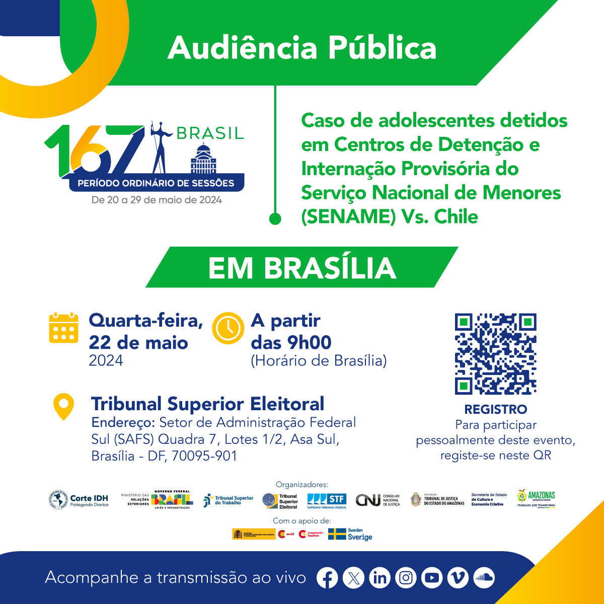 📌 Participe da Audiência Pública do Caso de adolescentes detidos em Centros de Detenção e Internação Provisória do Serviço Nacional de Menores (SENAME) Vs. Chile🇨🇱 🗓️ 22 de maio às ⏰ 9:00 (Horário de Brasília). 📍 Tribunal Superior Eleitoral 👩🏿‍💻 Para mais informações sobre o