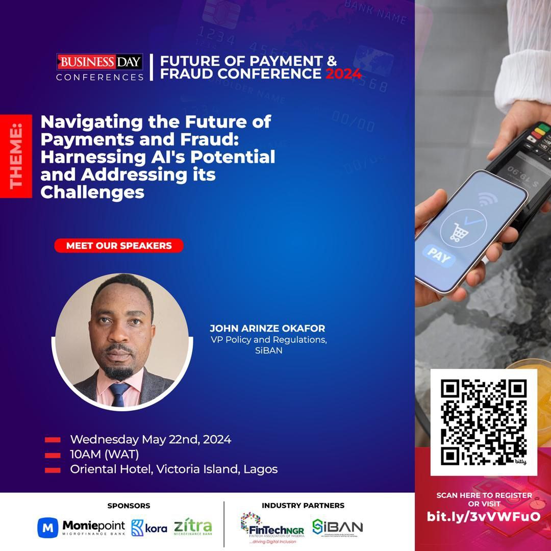 SIBAN (@officialsiban) on Twitter photo Join us at the <a href="/BusinessDayNg/">BusinessDayNG</a> Conference Future of Payment & Fraud Conference! 🌐💳
Explore innovations in digital currencies, blockchain, AI, and more.
Gain insights from industry leaders and network with experts. Don’t miss out!
📅 Wednesday May 22nd, 2024
⏲ 10 AM (WAT) Join us at the <a href="/BusinessDayNg/">BusinessDayNG</a> Conference Future of Payment & Fraud Conference! 🌐💳
Explore innovations in digital currencies, blockchain, AI, and more.
Gain insights from industry leaders and network with experts. Don’t miss out!
📅 Wednesday May 22nd, 2024
⏲ 10 AM (WAT)