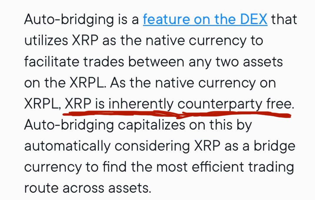 Auto-bridging is using XRP to swap any asset on the XRP Ledger DEX for the best rate.

𝐗𝐑𝐏 is inherently 𝗰𝗼𝘂𝗻𝘁𝗲𝗿𝗽𝗮𝗿𝘁𝘆 𝗳𝗿𝗲𝗲 which makes it perfect to market make between asset and as a result the most liquid token on the XRPL.

(Ripple Q1 2024 Market Report)