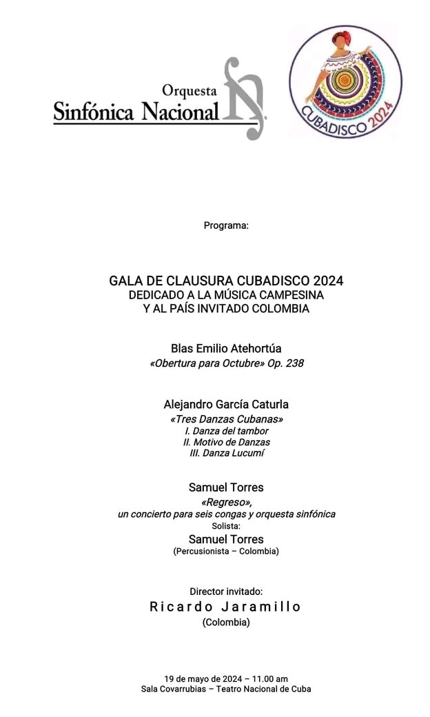 📣 Gala clausura #Cubadisco2024 🎼 | Sinfónica Nacional bajo la batuta Dir. Invitado Mtro. José Jaramillo (#Colombia 🇨🇴). 📍 #SalaCovarrubias @TNCubaOficial 🗓 #domingo #19deMayo ⏰ 11:00 a.m. 🔗 goo.su/ST6YC #MejorArteParaTodos