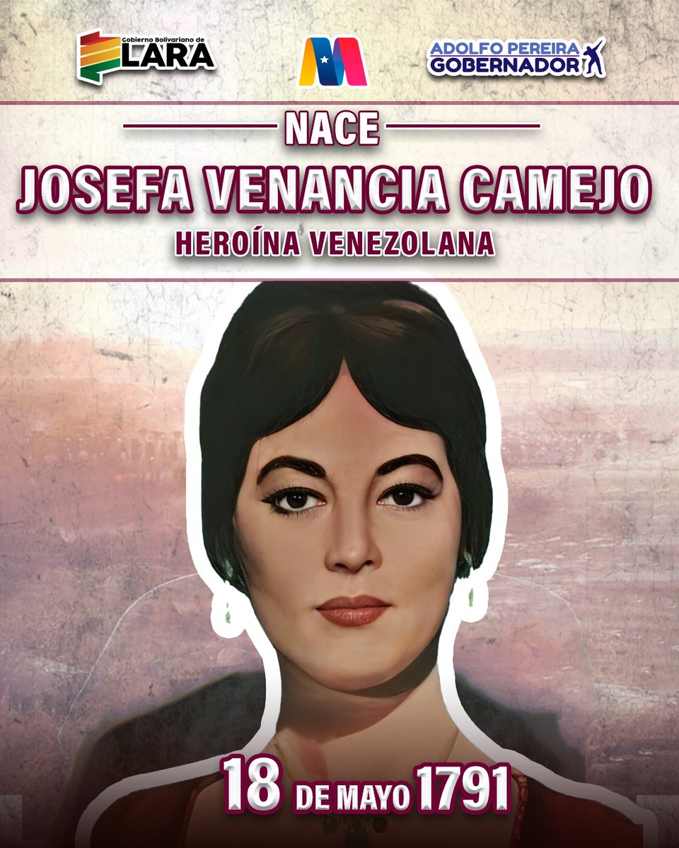 #18May Un día como hoy hace 233 años, nació Josefa Venancia Camejo. Considerada una joven aguerrida, triunfadora y patriota que se dedicó a luchar por el empoderamiento de las mujeres en la causa independentista, así como a trabajar y combatir en el campo de batalla.