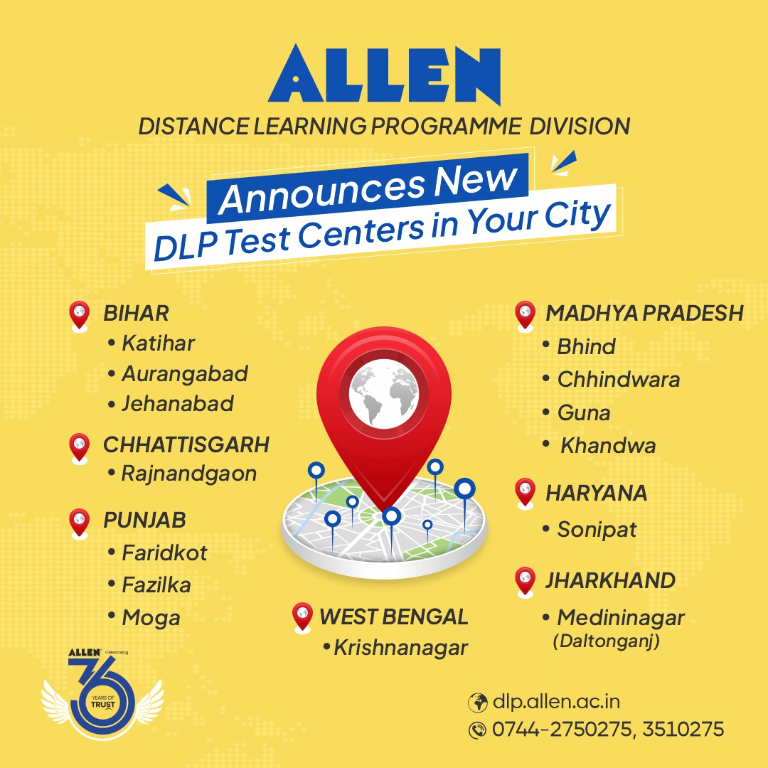 ✨ Closer to your dreams! ALLEN has launched new DLP centers across India. ✅ Enroll with us and appear in the tests at the nearest test center to benchmark your performance with India's biggest pool of talented aspirants Bihar: Katihar, Aurangabad, Jehanabad Chhattisgarh: