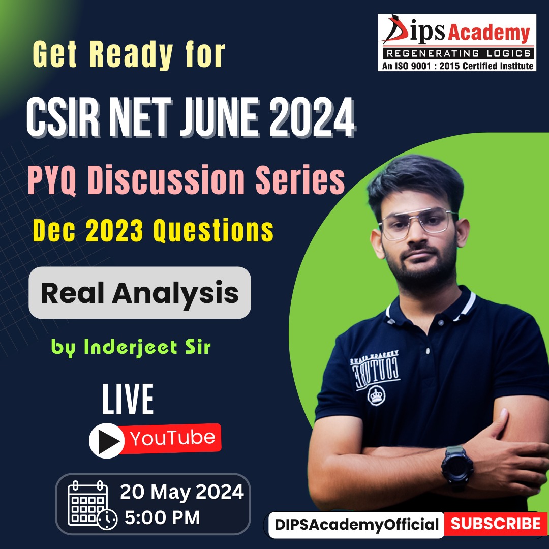 dipsacademymath's tweet image. Real Analysis PYQ discussion for the CSIR NET Maths exam.
 
Set Reminder now: youtube.com/live/feN38RCpQ…

📅 Date: 20 May (MONDAY)
⌚ Time: 05:00 PM
🎙 𝗦𝗽𝗲𝗮𝗸𝗲𝗿: Inderjeet Sir

#csirnet #maths #questiondiscussion #topic #realanalysis #linearalgebra