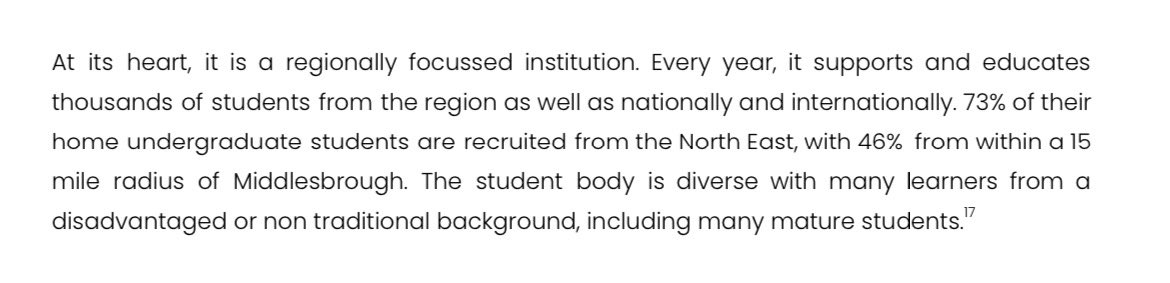 The university - like many in this situation - is pretty local in its UK recruitment. 73% of its UK students come from the region. And - crucially - they are cross subsidised by the international students that Teesside also recruits!