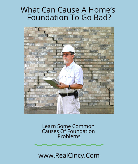 What Can Cause A Home’s Foundation To Go Bad? cincinkyrealestate.com/blog/causes-of… Cincinnati & Northern Kentucky Real Estate