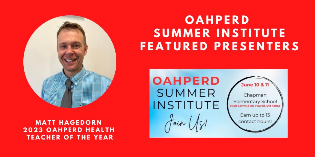 We are excited to announce that Matt Hagedorn (2023 OAHPERD Health Teacher of the Year) will be a featured presenter at the OAHPERD Summer Institute in Dublin, Ohio!

Link to Register:
oahperd.memberclicks.net/summer-institu…