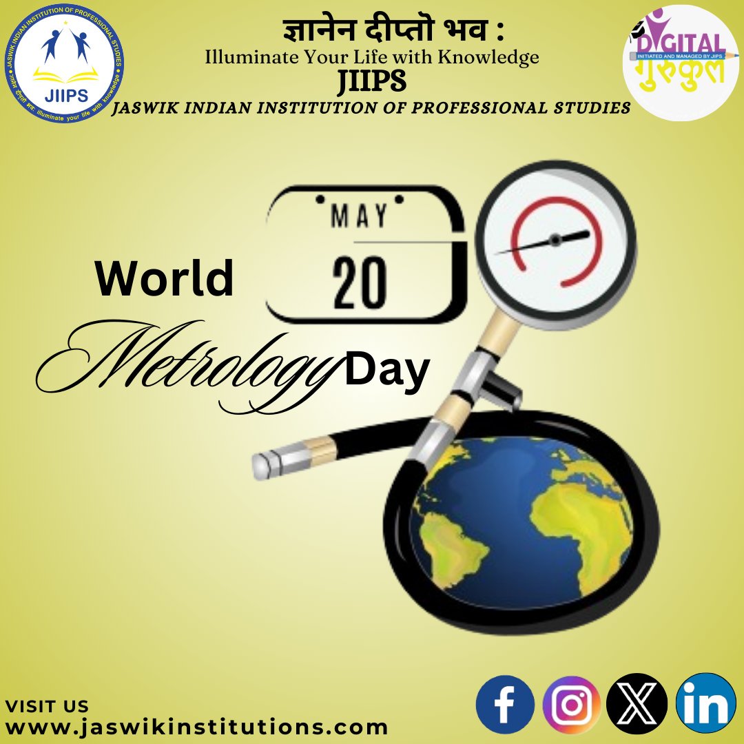 World Metrology Day on May 20 celebrates the importance of measurement in science, industry, and trade, promoting accuracy and consistency globally. #jaswikindianinstitutionofprofessionalstudies #DigitalGurukul #WorldMetrologyDay #MeasurementMatters #Metrology #SIUnits #Accuracy