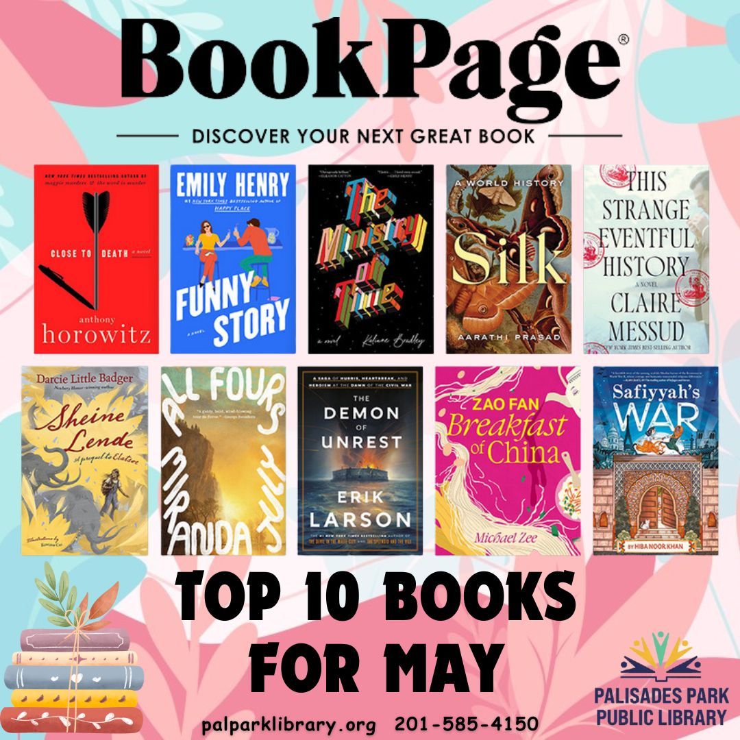 Good Morning!
We're Open 10am - 4pm 
*2:30pm Krafty Kids Workshop
*Registration Required
Spotlight: BookPage's Top 10 Titles for May
Visit: buff.ly/3wM6coE
Pick up a FREE copy of @BookPage at the library!
#palisadesparkpubliclibrary #palisadesparknj #bccls #bcclslibraries