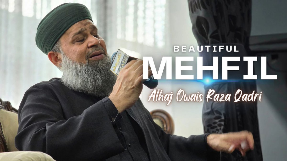 SunniIdentity's tweet photo. Alhaj Owais Raza Qadri reciting in Bolton (UK) on 16 May 2024 at the residence of Haji Bashir Malji: 

https://t.co/gQl2mPYIXf https://t.co/G2uO6eGGAZ