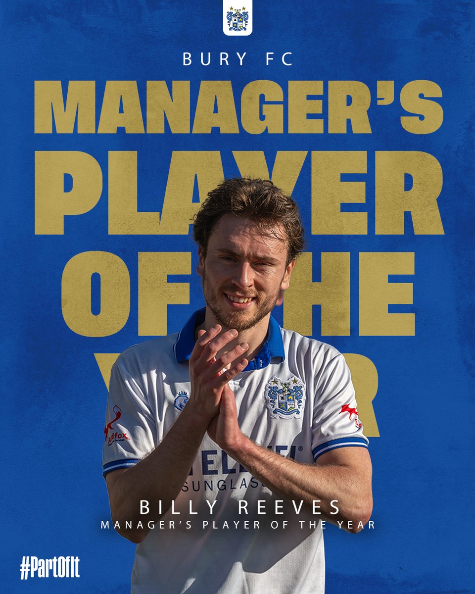 Your #BuryFC Manager's Player of The Year award is awarded to Billy Reeves! Well Played Billy! #BuryFCAwards